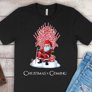 Christmas Is Coming Shirt, Christmas Throne, Santa Throne, Christmas Game, Candy Cane Throne, Funny Shirt, Christmas Is Coming Tee