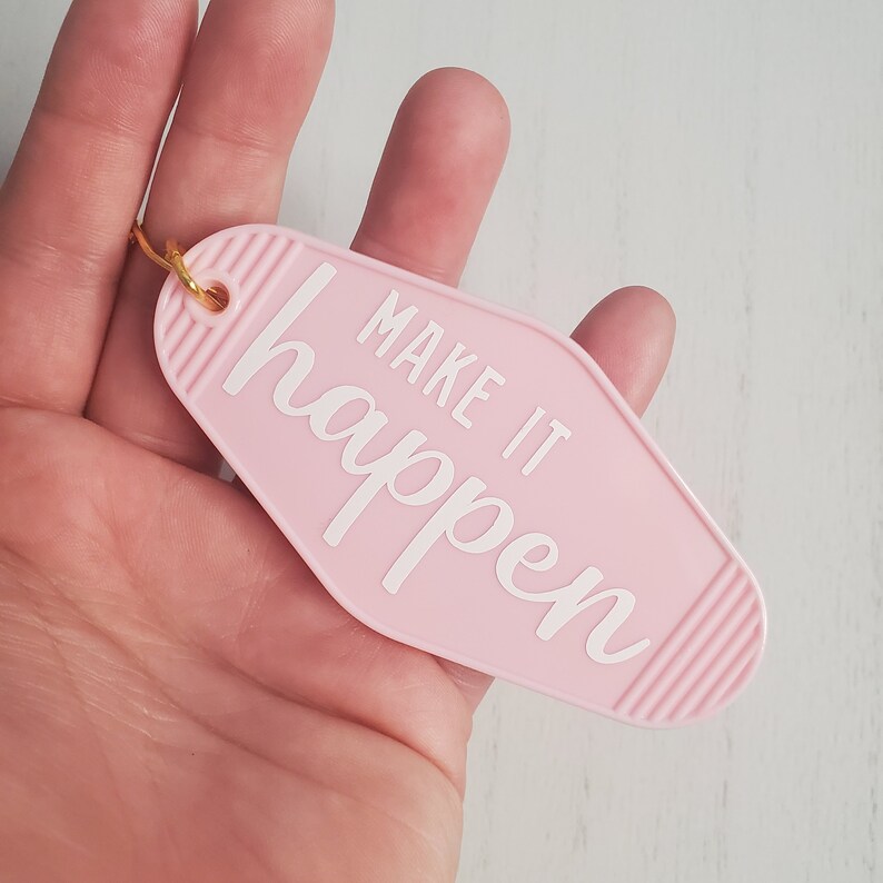 Make It Happen Motel Keychain, Car Accessories, Gifts for Her, Trendy