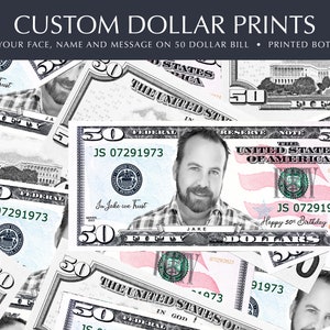 Personalized 50 dollar bill Prints, Perfect for the Bride, birthday money, party money, Your Face on 50 Dollar Bill, Printed Both Sides.