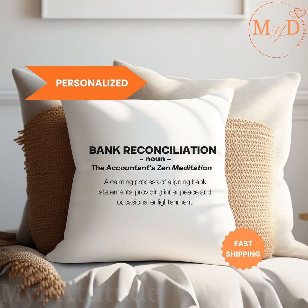 Funny Accountant Definition Pillow Gift, Bank Reconciliation Bookeeper