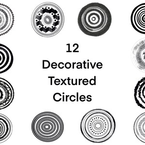 May include: Twelve decorative textured circles in black and white. Each circle features a unique design, including concentric lines, dotted patterns, and geometric shapes. The text "12 Decorative Textured Circles" is centered.