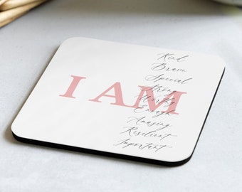 Affirmation Coaster, I Am Kind, I Am Brave Coaster, Positivity Coaster, Drink Coaster, Gifts For Friends, Office Gift, Affirmations Gifts