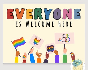 May include: A colorful illustration with the text "EVERYONE IS WELCOME HERE" and multiple raised hands holding signs with messages of love and acceptance, including a rainbow flag, a heart with a rainbow, a sign that says "LOVE WINS", and a sign that says "be you" with a gender symbol.