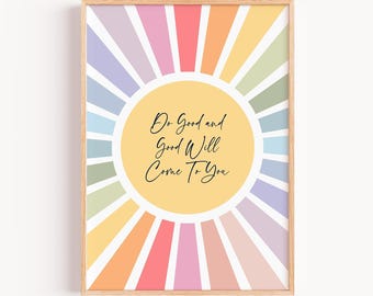 Do Good Positive Affirmations Print Teenagers, Kids Motivational Wall Art, Motivational Quote Poster Rainbow Quote Classroom Office Decor