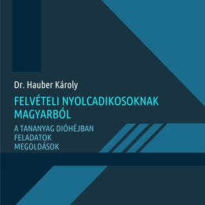 Felvételi nyolcadikosoknak magyarból