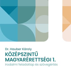 Középszintű magyarérettségi 1. Irodalmi feladatlap is szövegértés afbeelding 1