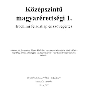 Középszintű magyarérettségi 1. Irodalmi feladatlap és szövegértés image 3