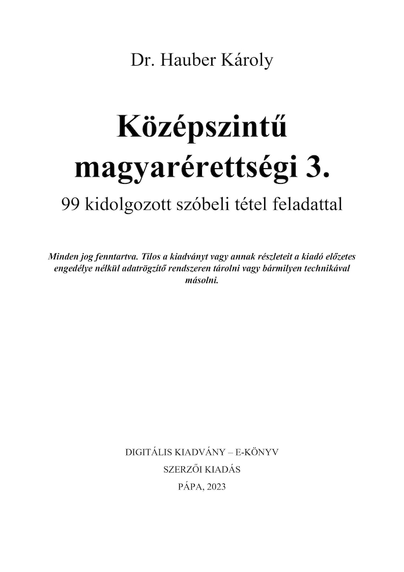 Középszintű magyarérettségi 3. 99 kidolgozott tétel feladattal image 3