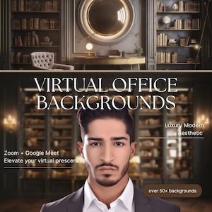 May include: An image promoting virtual office backgrounds. The text reads "VIRTUAL OFFICE BACKGROUNDS" with additional text promoting Zoom and Google Meet. The image features a man in a suit and a luxurious office setting.