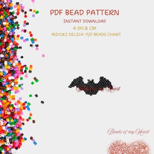 May include: PDF bead pattern for a black bat, measuring 4.1 x 1.8 cm. The pattern is for use with Miyuki Delica 11/0 beads. The image includes the text "Beads of my Heart".
