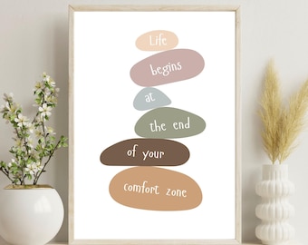 Life Begins at the End of Your Comfort Zone Wall Art | Motivational Quote Print Neutral Modern Boho Decor | Digital Instant Download