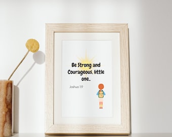 Sii forte, piccolo, decorazione murale, decorazioni per la cameretta dei bambini, stampabile cristiano, download digitale per la cameretta dei bambini