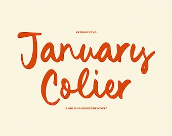 January Colier: Bold Handbrushed Font for Cricut