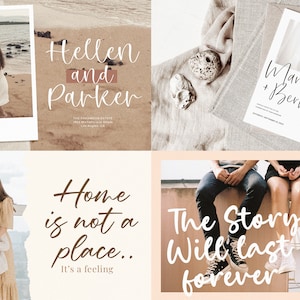 May include: Four different images showcasing a handwritten script font. The first image shows a couple on a beach with the text "Hellen and Parker" above them. The second image shows a couple sitting on a ledge with the text "The Story Will Last Forever" above them. The third image shows a family of four with the text "Home is not a place... It's a feeling" above them. The fourth image shows a couple with the text "Marissa + Bernardo" above them.