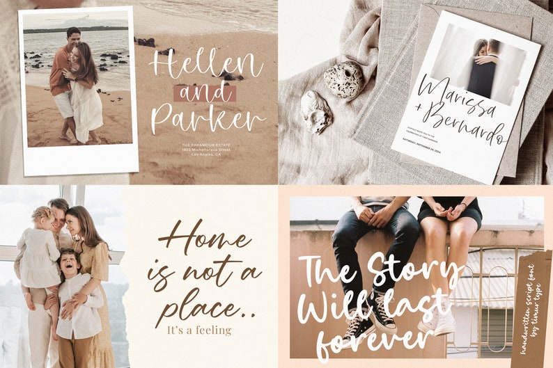May include: Four different images showcasing a handwritten script font. The first image shows a couple on a beach with the text "Hellen and Parker" above them. The second image shows a couple sitting on a ledge with the text "The Story Will Last Forever" above them. The third image shows a family of four with the text "Home is not a place... It's a feeling" above them. The fourth image shows a couple with the text "Marissa + Bernardo" above them.