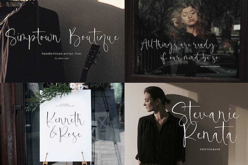May include: A collage of four images featuring handwritten script fonts. The first image shows the text "Samptown Boutique" with a guitar in the background. The second image shows the text "All things are ready, if our mind be so." The third image shows the text "Kenneth & Rose" on a white sign. The fourth image shows the text "Stefanie Renata" with the word "PHOTOGRAPH" below.