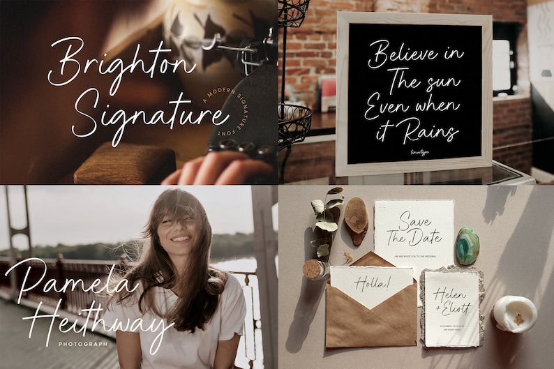 May include: A collage of images featuring a handwritten font called Brighton Signature. The images show the font used in different contexts, including a sign that says "Believe in the sun even when it rains", a photographer's logo, and wedding stationery with the text "Save the Date" and "Holla!"