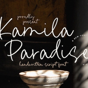 Kamila Paradise - Handwritten Script Font, Calligraphy Font, Wedding Font, Handwritten, Cricut Font, Feminine, Commercial Use, Digital Font