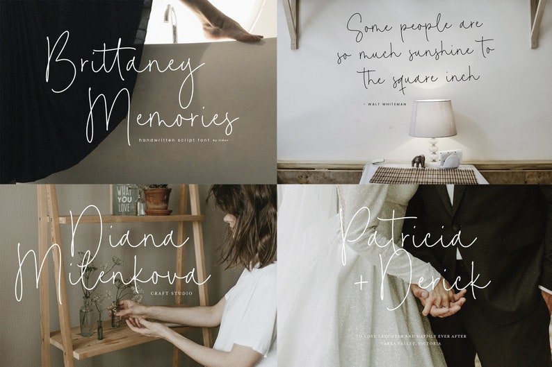 May include: Four different images showcasing handwritten script fonts. The first image shows the text "Brittany Memories" in a white script font. The second image shows the text "Some people are so much sunshine to the square inch" in a black script font. The third image shows the text "Diana Milenkova" in a white script font. The fourth image shows the text "Patricia + Derick" in a white script font.