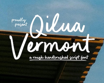 Qilua Vermont - Rough Handwritten Font, Handbrushed Brush, Whimsical Handwritten Script, Wedding, Handwriting, Branding Fonts for Cricut