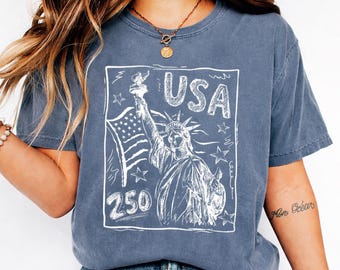 Comfort Colors Statue of Liberty Shirt, USA 250 Vintage America Tee, 4th of July T Shirt, Retro Patriotic Graphic Tee, American Flag Shirt