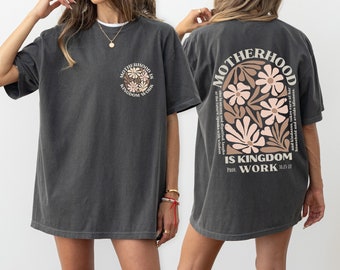 Comfort Colors® Motherhood Is Kingdom Work Shirt, Mother's Day Shirt, Christian Mom Shirt, Mother Gift, Retro Christian Mom Shirt