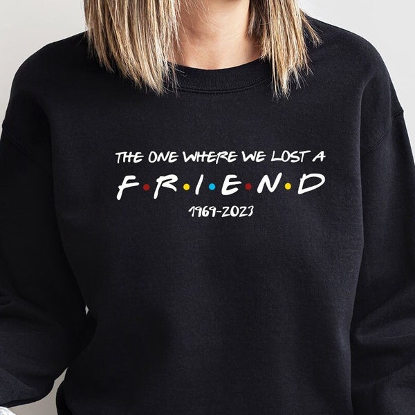 Friends Matthew Perry Sweatshirt, RIP Chandler Bing Sweaters, The One Where We Lost A Friend, Chandler Bing Hoodie
