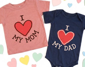 I Love My Mom Toddler Shirt, I Love My Dad Baby Onesie, Mothers Day Gift, Fathers Day Tee, Newborn Heart Top, Valentine Parent Set