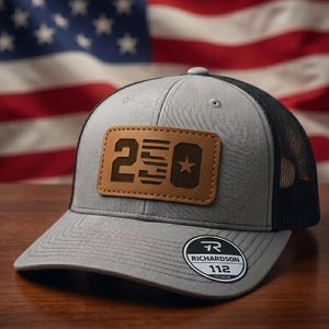 250th Freedom Leather Patch Hat, 4th of July cap, America 1776 2026 Anniversary Trucker Cap, Patriotic Richardson 112, Gift For Him
