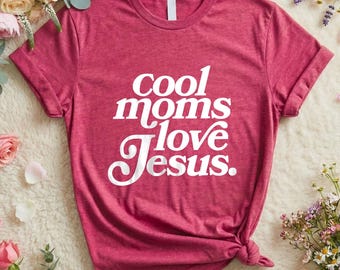 Christian Mom Shirt, Faithful Mama Tee, Religious Mother Gift, Praying Mama Shirt, Jesus Lover Tshirt, Trendy Faith Shirt, Mothers Day Gift
