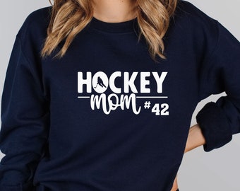 Hockey Mom with Number Sweatshirt, Hockey Mom Hoodie, Custom Hockey Mom Sweatshirt