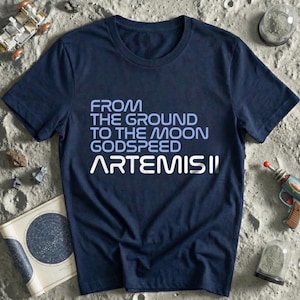 Artemis 2 Mission Shirt, Artemis II Tshirt From Ground To Moon, Godspeed Lunar Launch Tee, Space Exploration Astronaut Commemorative Gift