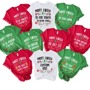 Most Likely To Custom T-Shirt
