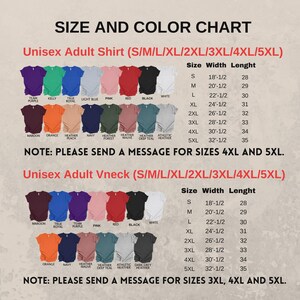 May include: A size and color chart for unisex adult shirts and v-necks. The chart displays various shirt colors, including purple, green, blue, pink, red, black, and white. It also lists sizes S through 5XL with width and length measurements in inches.