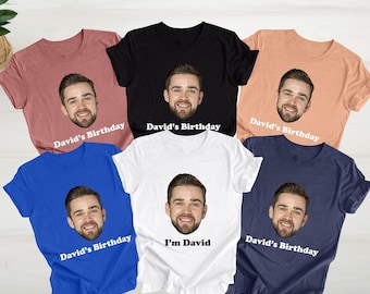 Custom Face Birthday Shirt, Birthday Party Group Shirt, Funny Birthday Matching Shirt, Birthday Photo Shirt, Face Shirt, Custom Photo Shirt