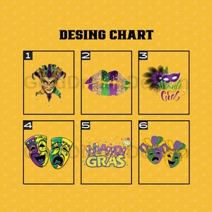 May include: A chart with six different Mardi Gras themed designs. The designs include a jester, lips, a Mardi Gras girl, two masks, and the words "Mardi Gras".