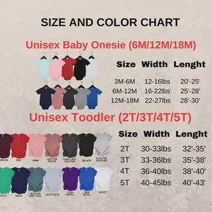 May include: A size and color chart for unisex baby onesies and toddler t-shirts. The chart displays size, width, and length measurements in inches and pounds, along with a color palette of available options.