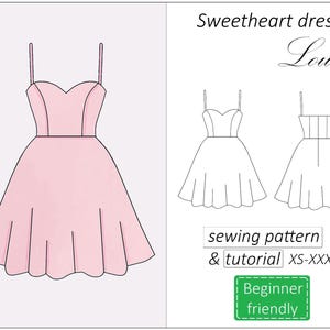 May include: A sewing pattern and tutorial for a sweetheart dress called "Louisa". The pattern is for sizes XS-XXXL and is beginner friendly.