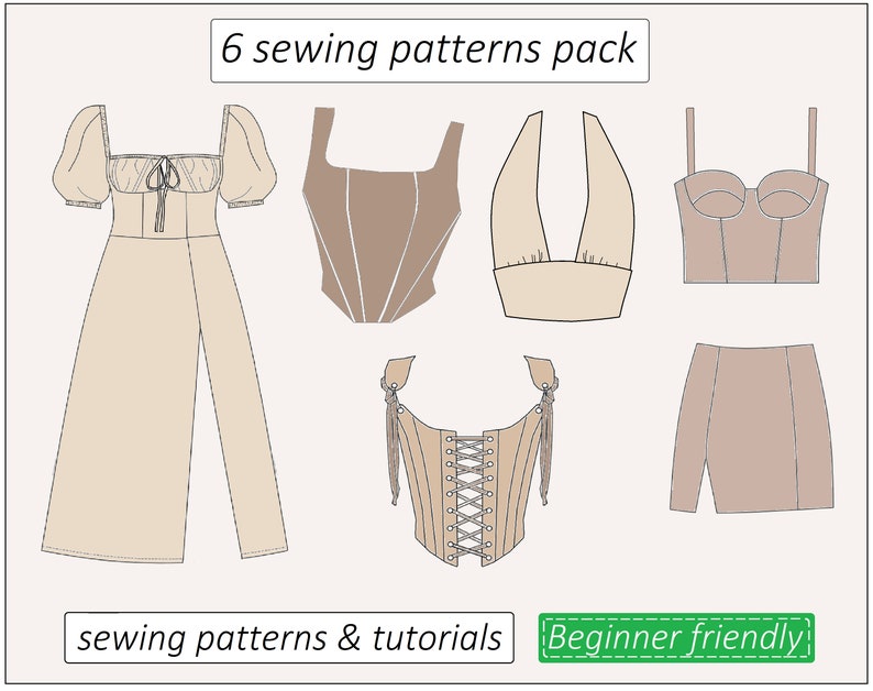 May include: A pack of six sewing patterns, featuring various garment designs in beige. The patterns include a jumpsuit, corset tops, and a skirt. Text on the image reads "6 sewing patterns pack", "sewing patterns & tutorials", and "Beginner friendly".