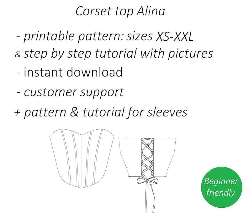 Peut inclure: Patron de couture imprimable pour un haut corset appel&eacute; "Alina" en tailles XS-XXL. Le patron comprend un tutoriel &eacute;tape par &eacute;tape avec des images et un patron pour les manches. L'image montre un dessin au trait du haut corset et des manches. Le texte "Facile pour les d&eacute;butants" est dans un cercle vert.