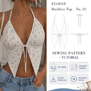 May include: A sewing pattern and tutorial for the Elodie Backless Top No. 02, featuring a cream-colored halter top with a blue floral print, a front tie closure, and pointed hem. The image includes technical line drawings and icons for sizing.
