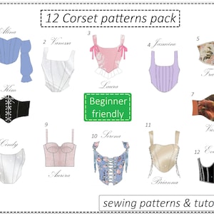 Peut inclure: Un ensemble de 12 patrons de couture de corset, étiquetés avec des noms comme "Mina", "Vanessa", "Jasmine" et "Kim". Les patrons sont faciles à réaliser pour les débutants et comprennent des tutoriels. L'image comprend également le texte "12 Corset patterns pack" et "sewing patterns & tutorials".