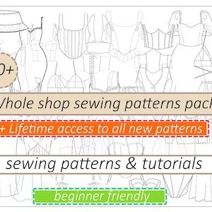 Può includere: Un download digitale di oltre 40 modelli e tutorial di cucito per abbigliamento, tra cui top, abiti e gonne. L'immagine mostra una varietà di modelli, tra cui un cappello, un corsetto e un reggiseno. Il testo "Whole shop sewing patterns pack + Lifetime access to all new patterns" è visualizzato sull'immagine. Il testo "sewing patterns & tutorials" è anche visualizzato sull'immagine. Il testo "beginner friendly" è visualizzato sull'immagine.