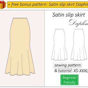 May include: A sewing pattern for a satin slip skirt called "Daphne". The pattern includes a tutorial and is available in sizes XS-XXXL. The pattern is beginner friendly.