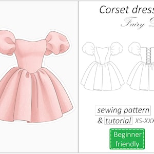 May include: An illustration of a pink corset dress with puffed sleeves and a full skirt. The image includes a line drawing of the dress and text that reads "Corse dress Fairy Dust" and "sewing pattern & tutorial XS-XXXL" and "Beginner friendly".