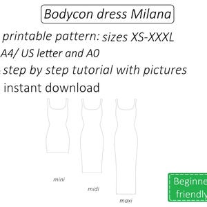 May include: Printable sewing pattern for a bodycon dress in three lengths: mini, midi, and maxi. The pattern includes sizes XS-XXXL and is available in A4/US letter and A0 formats. The pattern comes with a step-by-step tutorial with pictures and is an instant download. Beginner friendly.