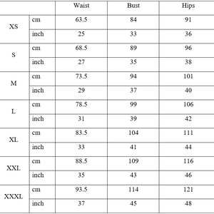 May include: Size chart showing measurements in inches and centimeters for waist, bust, and hips in sizes XS, S, M, L, XL, XXL, and XXXL.