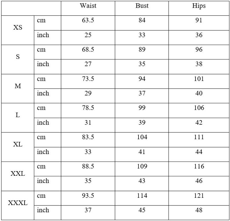 May include: Size chart showing measurements in inches and centimeters for waist, bust, and hips in sizes XS, S, M, L, XL, XXL, and XXXL.