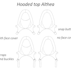 May include: A black and white line drawing of a hooded top design, labelled "Hooded top Althea." The design includes options with and without a face cover, and with snap buttons or straps and buckles.
