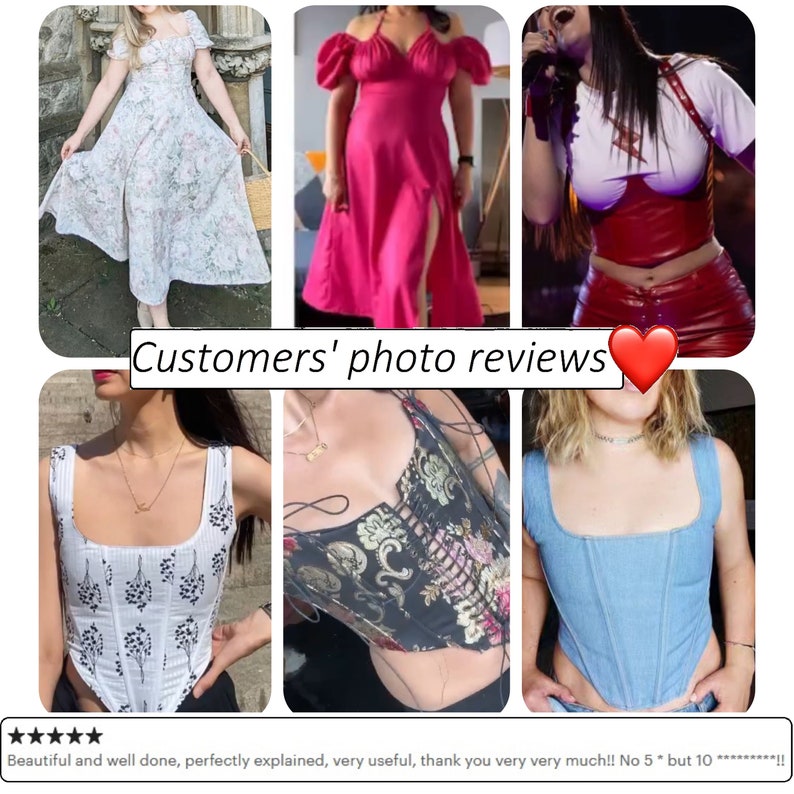 May include: A collage of customer photos showcasing different styles of corsets. The corsets are in various colours and patterns, including white with floral print, black with gold embroidery, and blue denim. The text "Customers' photo reviews" is at the top of the collage, and a five-star rating with the text "Beautiful and well done, perfectly explained, very useful, thank you very very much!! No 5* but 10*********!!" is at the bottom.